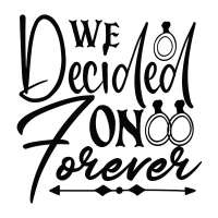 We-Decided-On-Forever-01